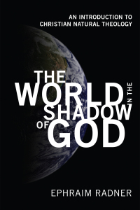 Omslagafbeelding: The World in the Shadow of God 9781608990177