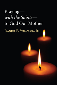 Cover image: Praying—with the Saints—to God Our Mother 9781610974912