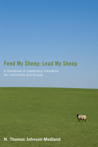 Titelbild: Feed My Sheep; Lead My Sheep 9781610971409