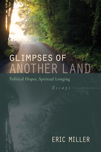Omslagafbeelding: Glimpses of Another Land 9781610978354