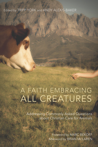 Omslagafbeelding: A Faith Embracing All Creatures 9781610977012