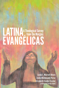 Omslagafbeelding: Latina Evangélicas 9781608991365