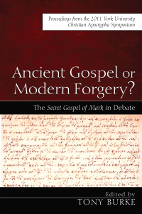 Imagen de portada: Ancient Gospel or Modern Forgery? 9781620321867