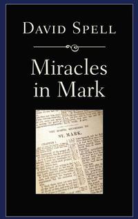 صورة الغلاف: Miracles in Mark 9781606084069