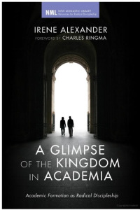 Omslagafbeelding: A Glimpse of the Kingdom in Academia 9781610972451