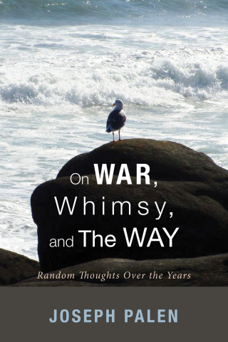 Cover image: On War, Whimsy, and The Way 9781620328439