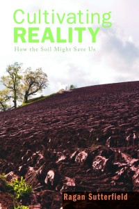 Cover image: Cultivating Reality 9781597526562