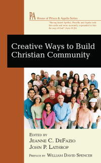 Omslagafbeelding: Creative Ways to Build Christian Community 9781620327456