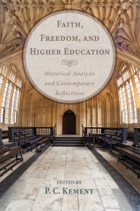 Cover image: Faith, Freedom, and Higher Education 9781610979931