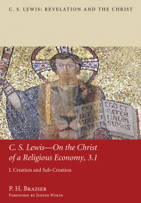 Imagen de portada: C.S. Lewis—On the Christ of a Religious Economy, 3.1 9781610977203