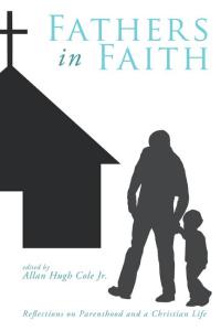 Omslagafbeelding: Fathers in Faith 9781610970693