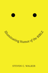 Imagen de portada: Illuminating Humor of the Bible 9781620321485