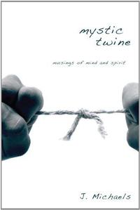 Cover image: Mystic Twine 9781608992546