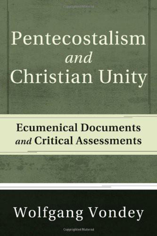 Cover image: Pentecostalism and Christian Unity 9781608990771