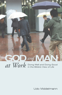 Cover image: God and Man at Work 9781620329351