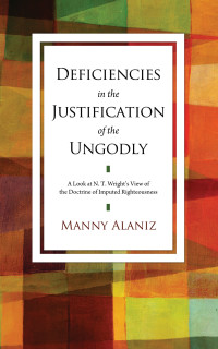 Imagen de portada: Deficiencies in the Justification of the Ungodly 9781620328880