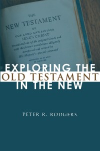 Imagen de portada: Exploring the Old Testament in the New 9781620322574