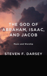 Cover image: The God of Abraham, Isaac, and Jacob 9781620327302