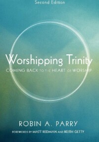 Titelbild: Worshipping Trinity, Second Edition 2nd edition 9781620321713
