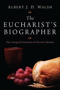 Cover image: The Eucharist's Biographer 9781610977210