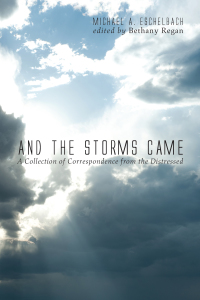 Titelbild: And the Storms Came 9781620325179