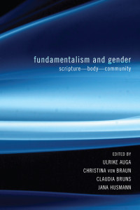 Cover image: Fundamentalism and Gender 9781620323922