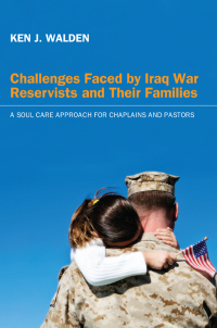 Omslagafbeelding: Challenges Faced by Iraq War Reservists and Their Families 9781610977852