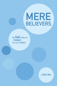 Cover image: Mere Believers 9781625642059