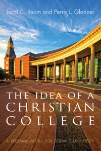 Omslagafbeelding: The Idea of a Christian College 9781610973274