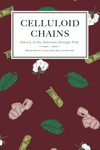 Cover image: Celluloid Chains 9781621905486