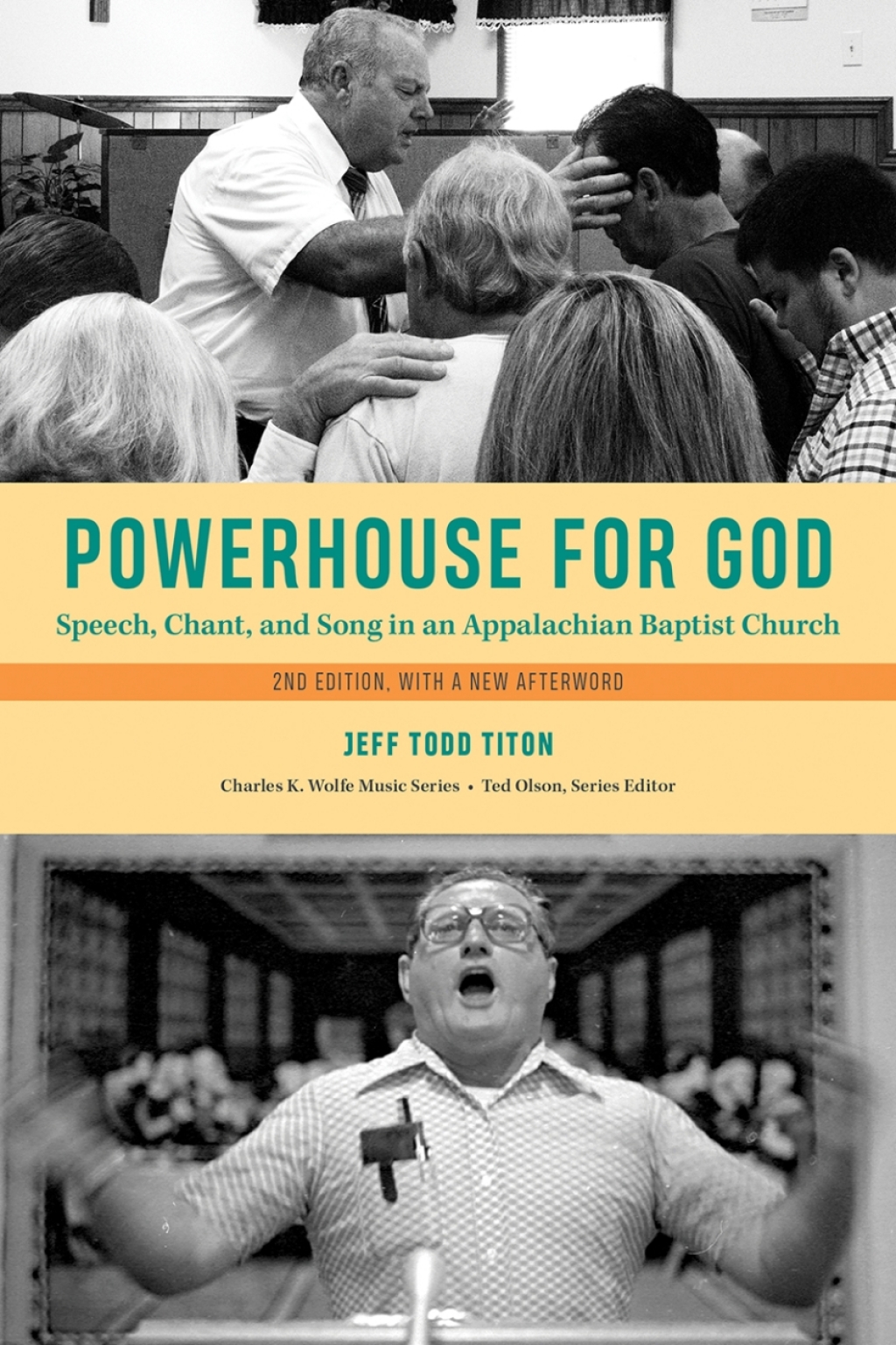 Powerhouse for God Speech, Chant, and Song in an Appalachian Baptist Church
