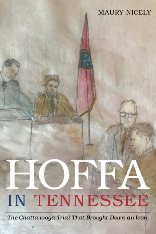 Imagen de portada: Hoffa in Tennessee 9781621904755