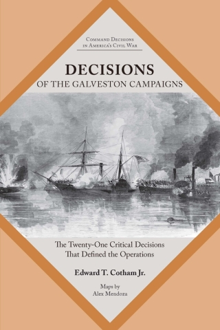 Cover image: Decisions of the Galveston Campaigns 9781621909132