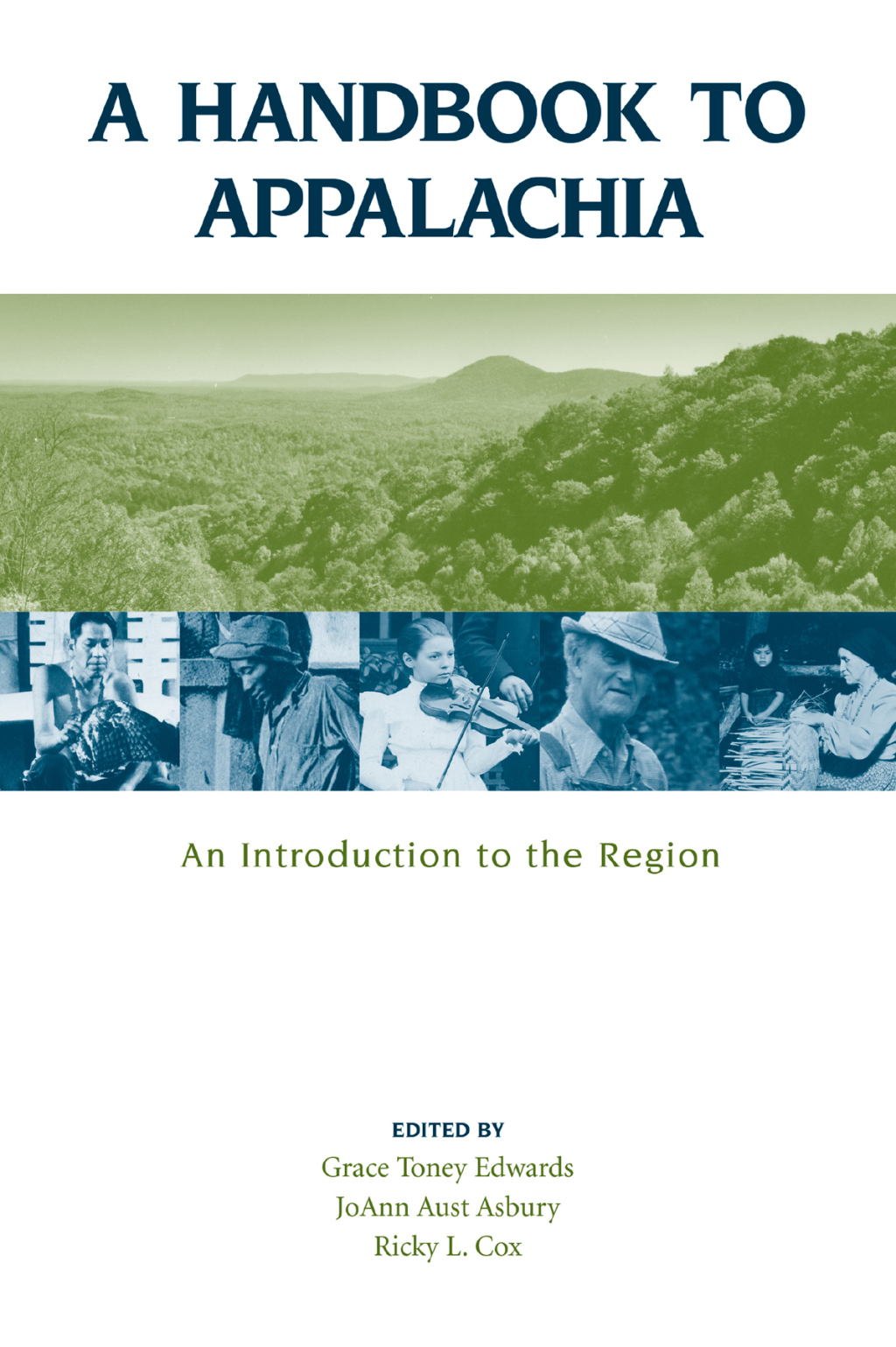 A Handbook to Appalachia An Introduction to the Region