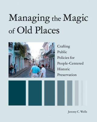 Imagen de portada: Managing the Magic of Old Places 9781621909774