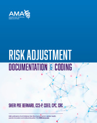 Cover image: Risk Adjustment Documentation & Coding 1st edition 9781622027330