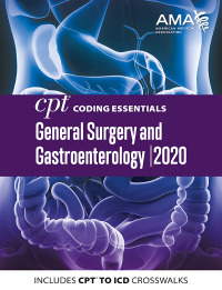 Cover image: CPT Coding Essentials for General Surgery and Gastroenterology 2020 9781622029051