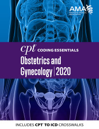 Cover image: CPT Coding Essentials for Obstetrics and Gynecology 2020 9781622029068