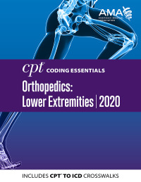 Cover image: CPT Coding Essentials for Orthopedics: Lower Extremities 2020 9781622029082