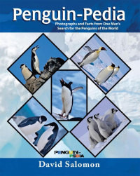 Omslagafbeelding: Penguin-Pedia: Photographs and Facts from One Man's Search for the Penguins of the World