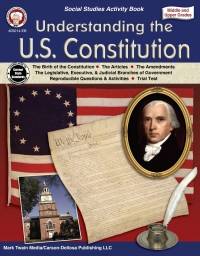 صورة الغلاف: Understanding the U.S. Constitution, Grades 5 - 12 9781622236916