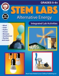 表紙画像: STEM Labs: Alternative Energy Workbook, Grades 5 - 12 9781622238200