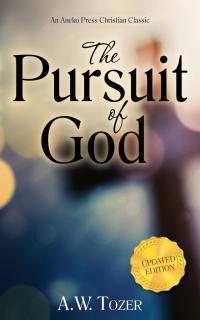 Imagen de portada: The Pursuit of God 1st edition 9781622452965