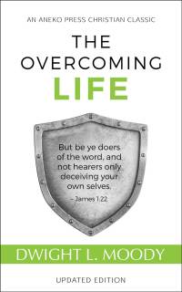 صورة الغلاف: The Overcoming Life 1st edition 9781622453863