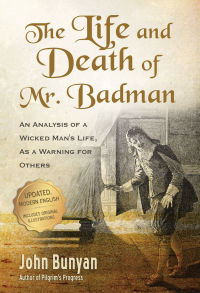 Cover image: The Life and Death of Mr. Badman 1st edition 9781622454228