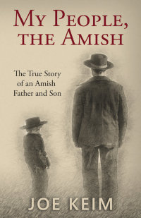 Cover image: My People, the Amish 1st edition 9781622454457