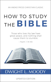 Imagen de portada: How to Study the Bible 1st edition 9781622454563