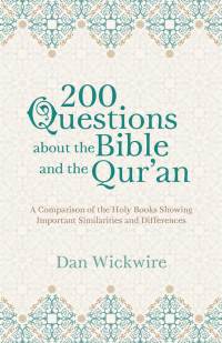 Omslagafbeelding: 200 Questions about the Bible and the Qur'an 1st edition 9781622455225