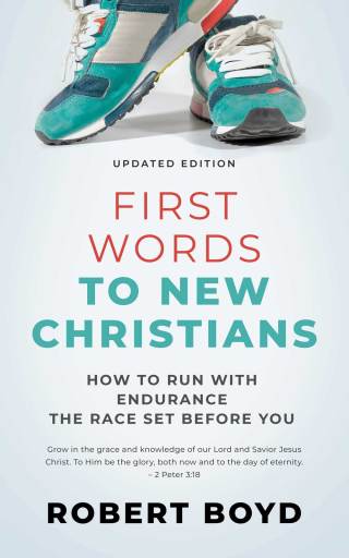 صورة الغلاف: First Words to New Christians 1st edition 9781622455317