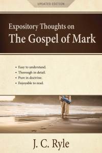 Cover image: Expository Thoughts on the Gospel of Mark 1st edition 9781622456864